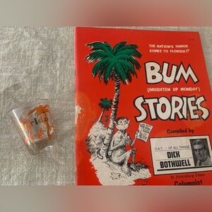 1970’sOrange&Gold Florida Shot glass & signed BUM Story/cartoon book.